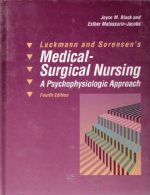 Luckmann and Sorensen's Medical-surgical Nursing :  a psychophysiologic approach.