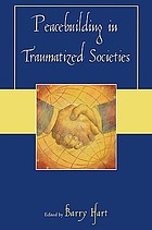 Peacebuilding in traumatized societies