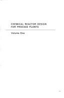 Chemical reactor design for process plants