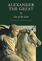  Alexander the Great : son of the gods