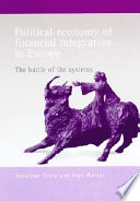 Political Economy of Financial Integration in Europe: the battle of the systems