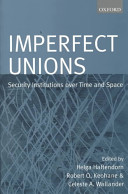 Imperfect Unions: Security Institutions Over Time and Space