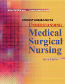 Student Workbook for Understanding Medical Surgical Nursing