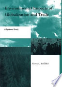 Environmental Impacts of Globalization and Trade