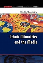  Ethnic minorities and the media : changing cultural boundaries