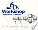 The 6Ds Workshop Live Workshop Participant Workbook