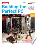 Building the Perfect PC