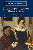 The autumn of the Middle Ages