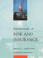 Fundamentals of Risk and Insurance