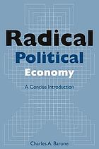 Radical political economy : a concise introduction