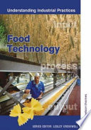 Understanding Industrial Practices in Food Technology