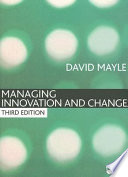 Managing Innovation and Change