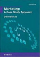 Marketing : a case study approach