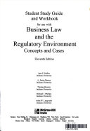 Business law and the regulatory environment : concepts and cases