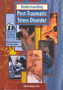 Understanding Post-traumatic Stress Disorder