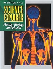 Prentice Hall science explorer : Human biology and health