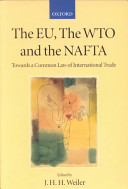 The EU, the WTO, and the NAFTA