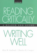 Reading Critically, Writing Well: A Reader And Guide