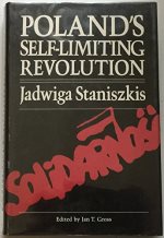  Poland's self-limiting revolution