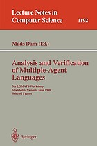 Analysis and verification of multiple-agent languages: 5th LOMAPS Workshop, Stockholm, Sweden, June 24-26, 1996 : selected papers