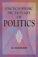 An Encyclopaedic Dictionary Of Politics