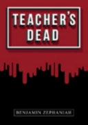 Teacher's Dead