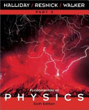 Fundamentals of Physics, Part 3, Chapters 22 - 33