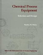 Chemical process equipment