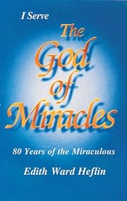 The God of miracles