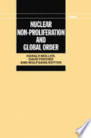 Nuclear Non-proliferation and Global Order