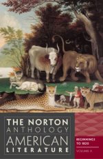 The Norton anthology of American literature