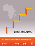 Assessing regional integration in Africa--ARIA IX : next steps for the African Continental Free Trade Area