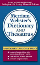 Merriam-Webster's Dictionary and Thesaurus