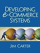 Developing E-commerce Systems