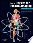 Farr's Physics for Medical Imaging