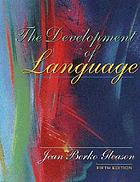 The Development of Language