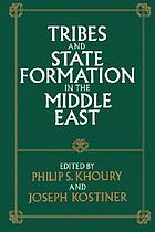 Tribes and State Formation in the Middle East