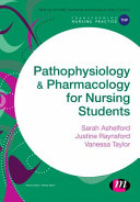 Pathophysiology and Pharmacology for Nursing Students