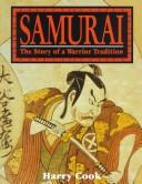 Samurai the story of a warrior tradition