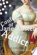 Confessions of a Jane Austen Addict