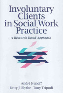 Involuntary Clients in Social Work Practice