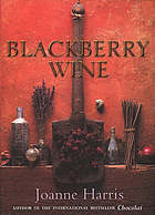 Blackberry wine : a novel