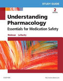 Study Guide for Understanding Pharmacology