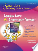 Saunders Nursing Survival Guide: Critical Care & Emergency Nursing