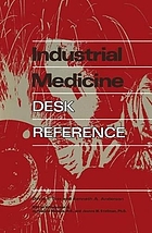 Industrial Medicine Desk Reference