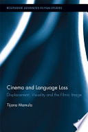 Cinema and Language Loss