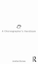 A Choreographer's Handbook