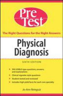 Physical Diagnosis PreTest Self Assessment and Review, Sixth Edition