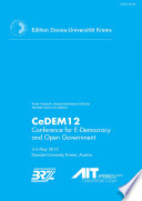 CeDEM 12 Conference for E-Democracy and Open Government 3-4 May 2012 Danube-University Krems, Austria