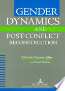 Gender Dynamics and Post-conflict Reconstruction